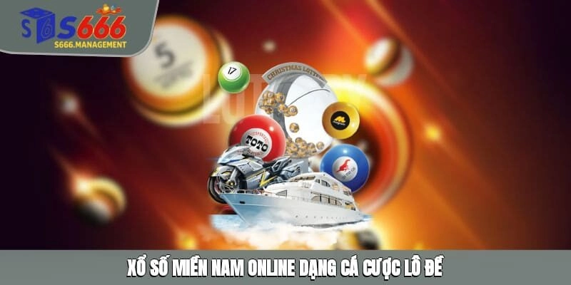 Xổ số miền Nam online dạng cá cược lô đề